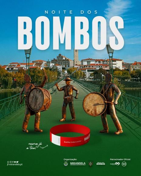 A Noite dos Bombos est&aacute; a chegar&hellip; e Mirandela vai vibrar!