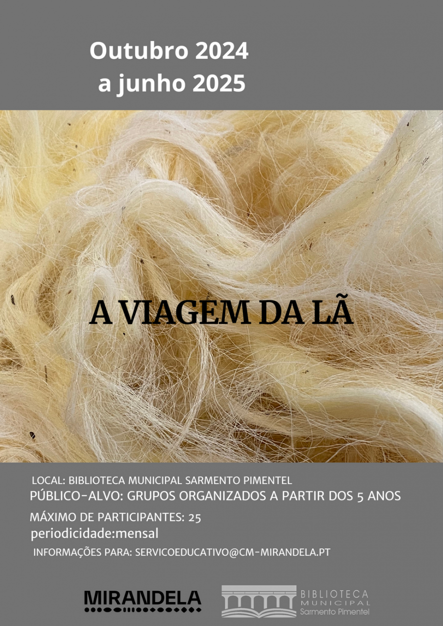 A Viagem da Lã - Biblioteca Municipal Sarmento Pimentel
