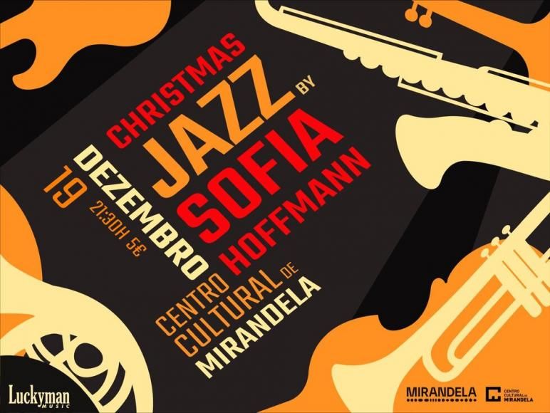 Christmas Jazz Nigth By Sofia Hoffmann | Centro Cultural de MIrandela