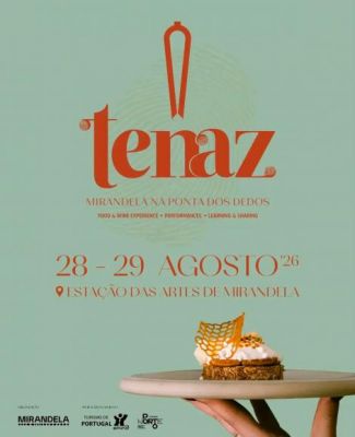 TENAZ | Mirandela na ponta dos dedos