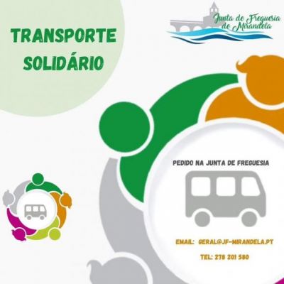 A Junta de Freguesia de Mirandela tem um serviço chamado Transporte Solidário a Pedido e Gratuito |