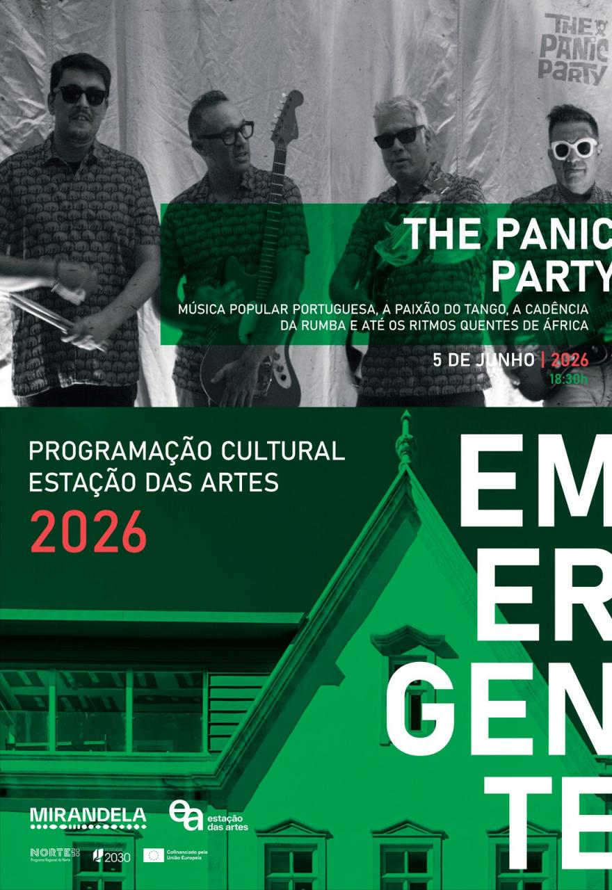 Emergente | Ciclo de Artes em Emerg&ecirc;ncia: The Panic Party | Esta&ccedil;&atilde;o das Artes