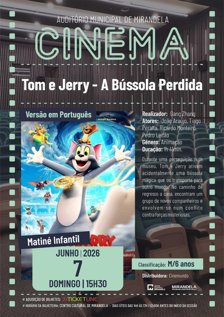 Tom e Jerry - A B&uacute;ssola Perdida | Cinema - Matin&eacute; Infantil