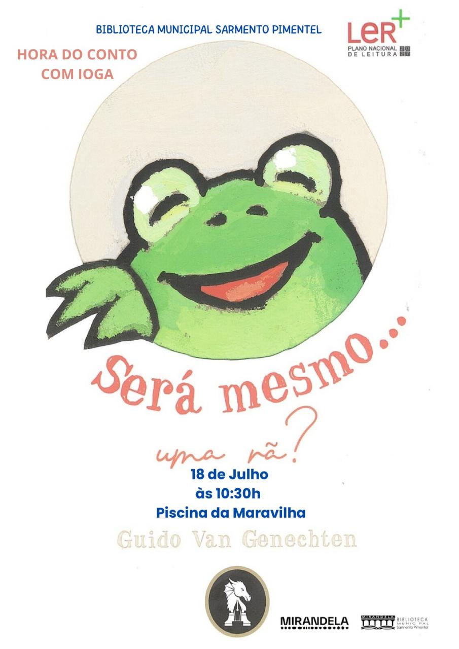 Ser&aacute; mesmo... uma r&atilde;? - julho 2026 | Hora do Conto e Ioga