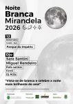 Noite Branca de Mirandela 2026 | ACIM e Munic&iacute;pio de Mirandela