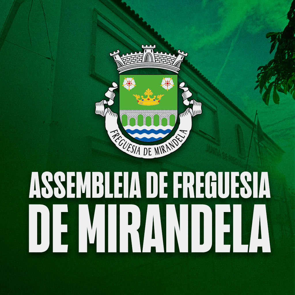 Assembleia de Freguesia de Mirandela | 28 de Setembro