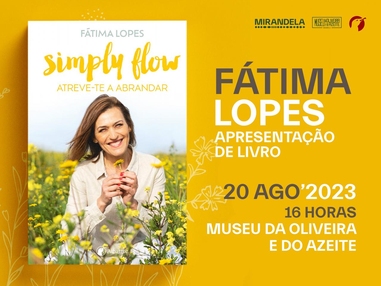 Agenda | Fátima Lopes apresenta: Simply Flow - Atreve-te a abrandar