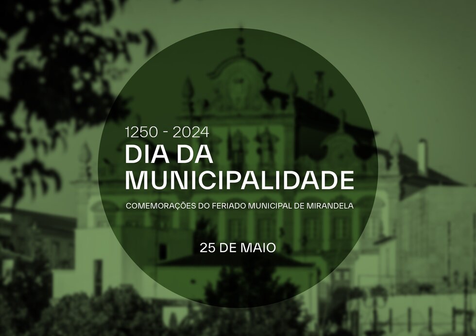 Dia da Municipalidade - Feriado Municipal de Mirandela