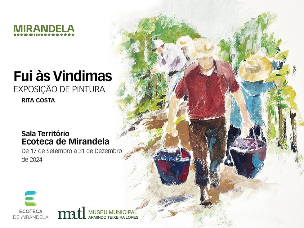 Inauguração da exposição 'Fui às Vindimas' de Rita Costa