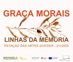 Exposição 'Linhas da Memória' de Graça Morais | Estação das Artes