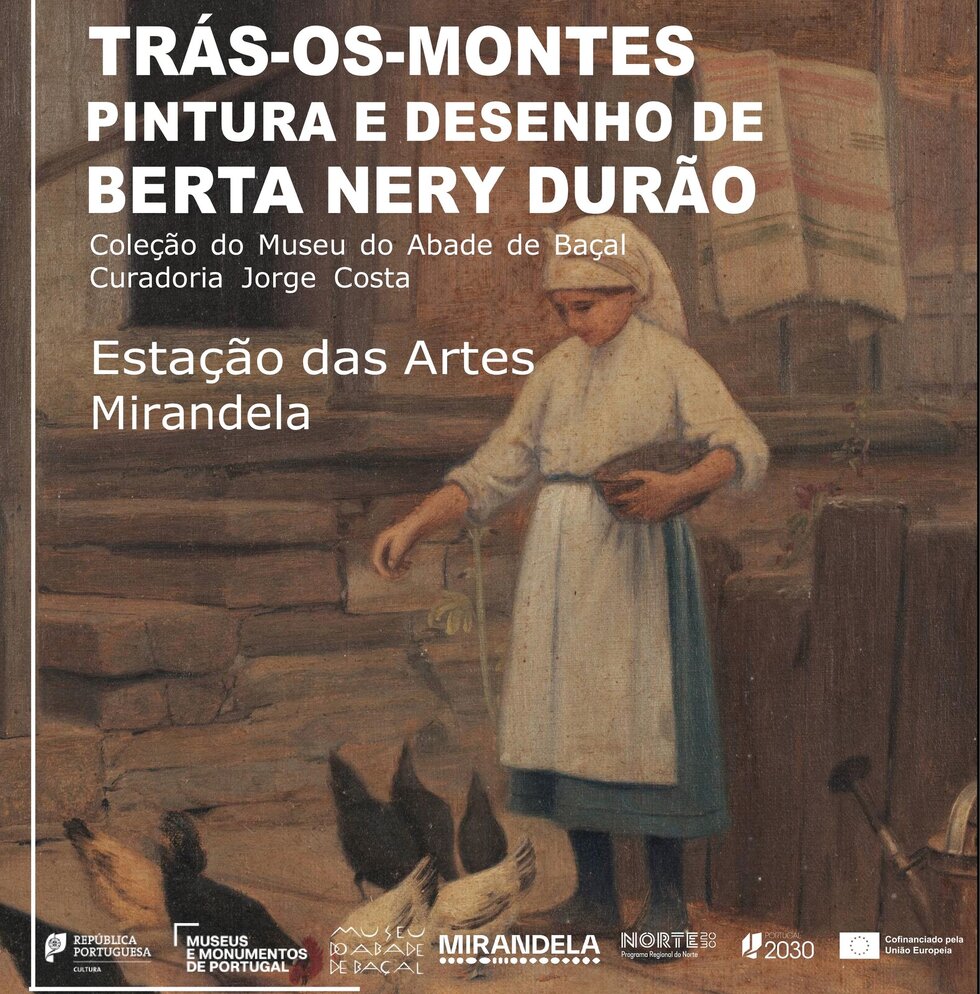 Exposição 'Trás-os-Montes' - Pintura e Desenho de Berta Nery Durão | Estação das Artes