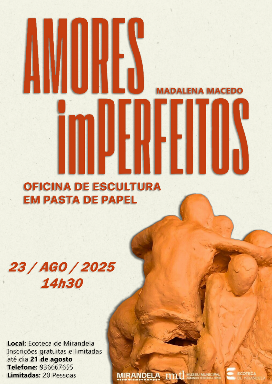 Oficina de Escultura: Amores imPerfeitos de Madalena Macedo | Ecoteca