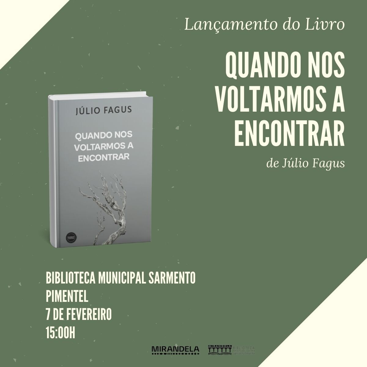 Apresenta&ccedil;&atilde;o do livro 'Quando nos voltarmos a encontrar' | Biblioteca Municipal Sarmento Pimentel