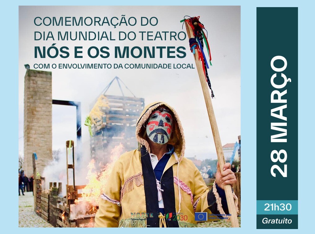 Espet&aacute;culo 'N&oacute;s e os Montes' | Dia Mundial do Teatro