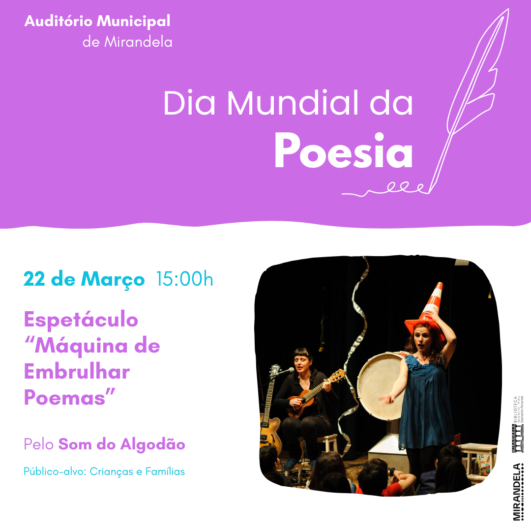 &ldquo;O Som do Algod&atilde;o &ndash; M&aacute;quina de Embrulhar Poemas&rdquo; | Dia Mundial da Poesia