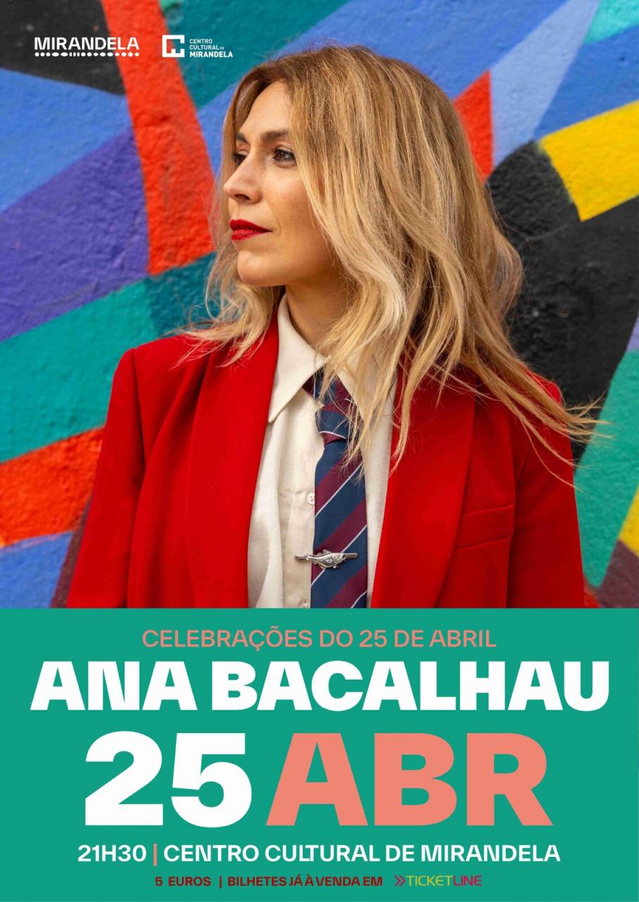 Concerto Ana Bacalhau | Comemora&ccedil;&otilde;es do 25 de abril